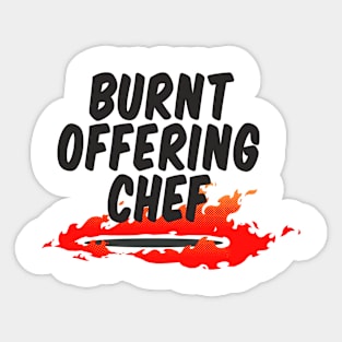 burnt offering chef Sticker